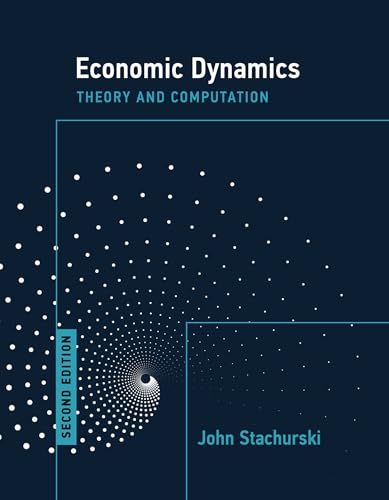 Economic Dynamics, second edition : Theory and Computation