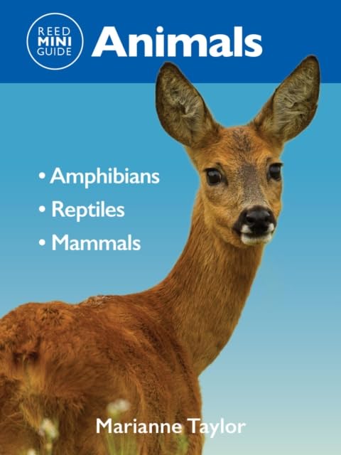 Reed Mini Guide: Animals : Amphibians l Reptiles l Mammals