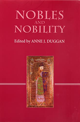 Nobles and Nobility in Medieval Europe: Concepts