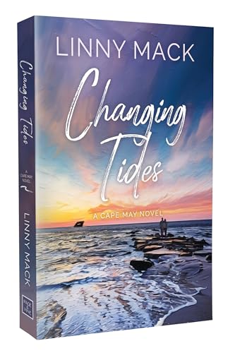Changing Tides : A Neighbors to Lovers, Later in Life, Small Town Romance Volume 1
