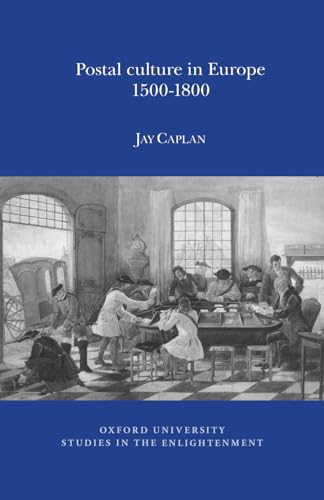 Postal Culture in Europe, 1500-1800 : 2016:04