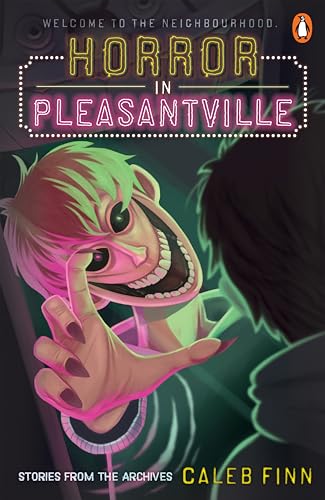 Horror in Pleasantville : Welcome to the Neighbourhood