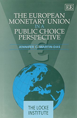 The European Monetary Union in a Public Choice Perspective