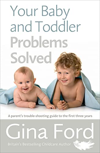 YOUR BABY AND TODDLER PROBLEMS SO