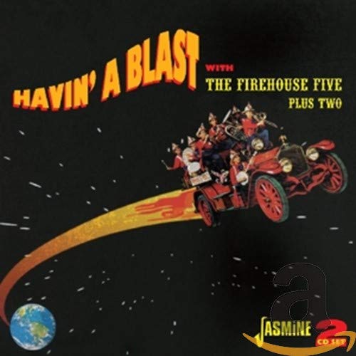 The Firehouse Five Plus Two - Havin' a Blast with The Firehouse Five Plus Two [CD]