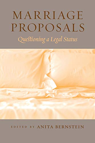 Marriage Proposals: Questioning a Legal Status