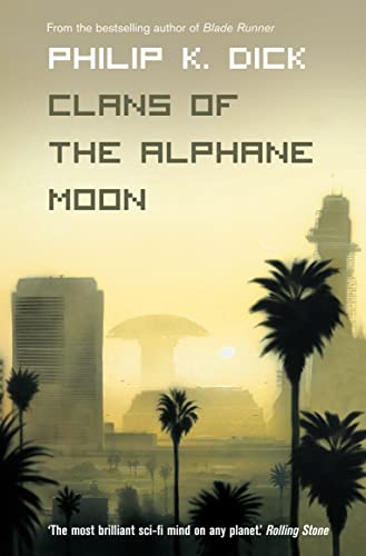 Book cover for “Clans of the Alphane Moon” with a futuristic cityscape.
