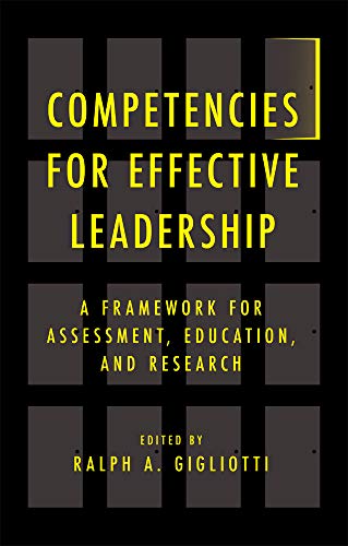 Competencies for Effective Leadership: A Framework for Assessment