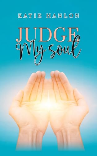 Judge My Soul