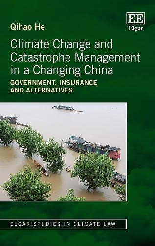 Climate Change and Catastrophe Management in a Changing China: Government