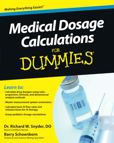 Medical Dosage Calculations for Dummies