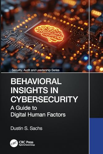 Behavioral Insights in Cybersecurity : A Guide to Digital Human Factors
