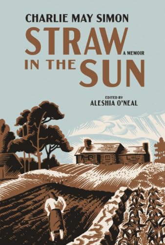 Straw in the Sun : A Memoir