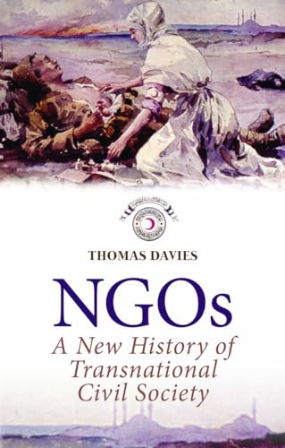 NGOs : A New History of Transnational Civil Society