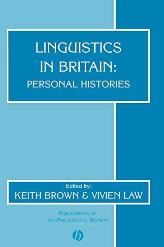 Linguistics in Britain: Personal Histories