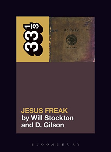 dc Talk’s Jesus Freak: 134 (33 1/3)