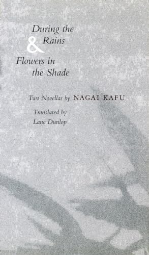 During the Rains &amp; Flowers in the Shade