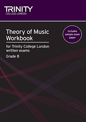 Theory of Music Workbook Grade 8 (2009) (Trinity Guildhall Theory of Music)