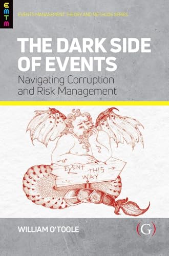 The Dark Side of Events : Navigating Corruption and Risk Management
