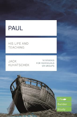 Paul (Lifebuilder Study Guides): His Life and Teaching (Lifebuilder Bible Study Guides) (Lifebuilder Bible Study Guides, 183)