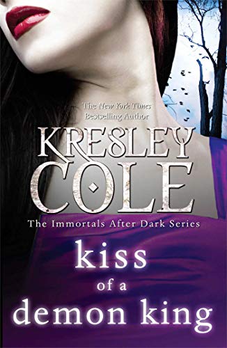 Kiss of a Demon King (Immortals After Dark)