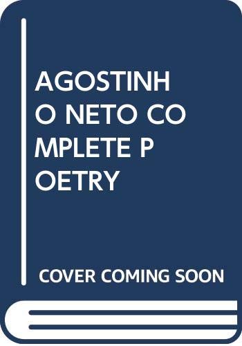 Dark blue book cover with white text: “AGOSTINHO NETO COMPLETE POETRY”.