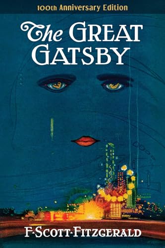 The Great Gatsby : 100th Anniversary Edition (The Original 1925 Classic)