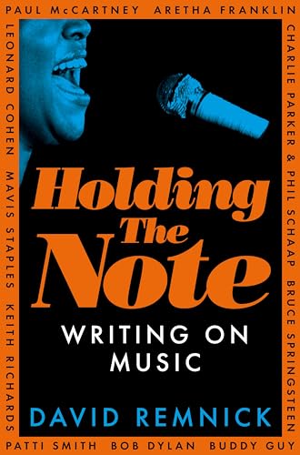 Holding the Note : Writing On Music