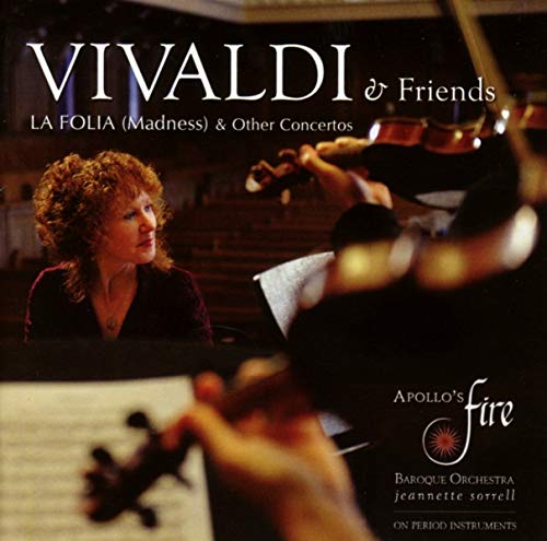 Apollo's Fire/sorrell - Vivaldi and Friends [CD]