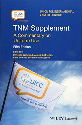 TNM Supplement: A Commentary on Uniform Use (UICC)
