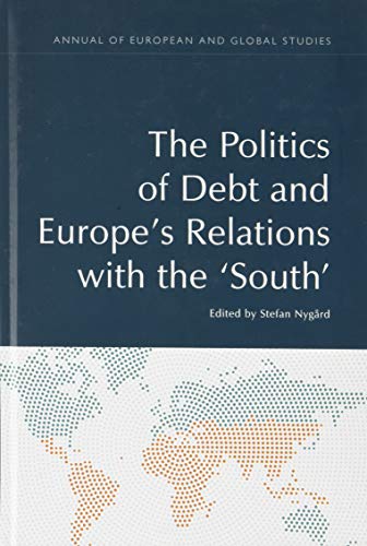 Debt Relations and European Politics : North/South Divides