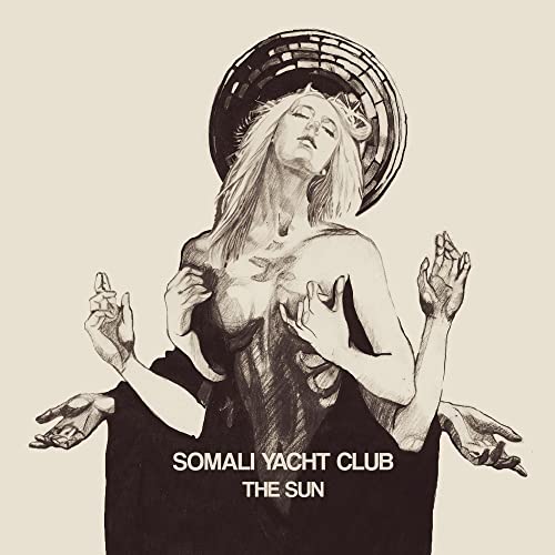 Somali Yacht Club - The Sun [CD]
