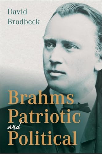Brahms Patriotic and Political