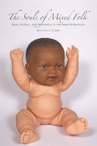 The Souls of Mixed Folk: Race