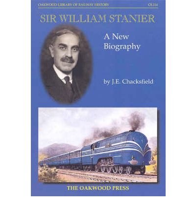 Sir William Stanier : A New Biography : B4B