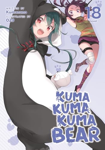 Kuma Kuma Kuma Bear (Light Novel) Vol. 18 : 19