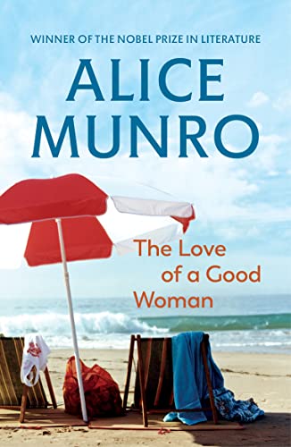 The Love of a Good Woman: Alice Munro