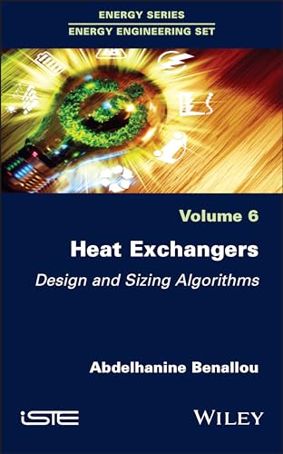 Heat Exchangers : Design and Sizing Algorithms