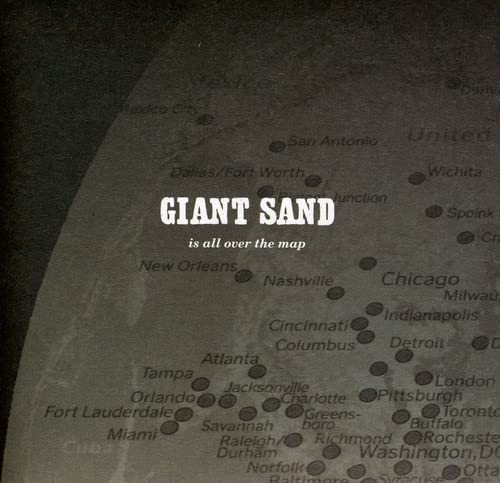 Giant Sand - Is All Over The Map (25th Anniversary Edition) [CD]
