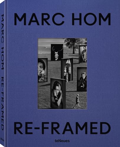 Re-framed : Marc Hom