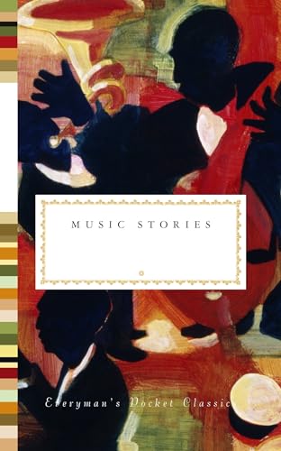 Music Stories (Everyman's Library POCKET CLASSICS)