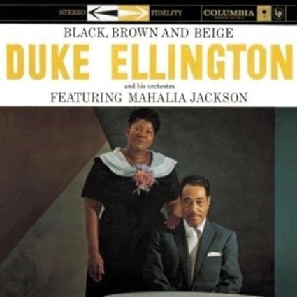 Duke Ellington - Black Brown And Beige [VINYL]