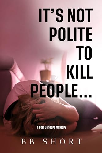 It's not polite to kill people...