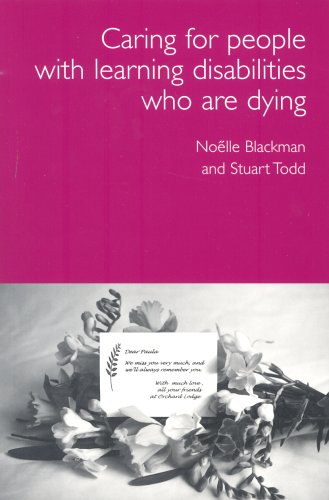Care for Dying People with Learning Disabilities: A Practical Guide for Carers