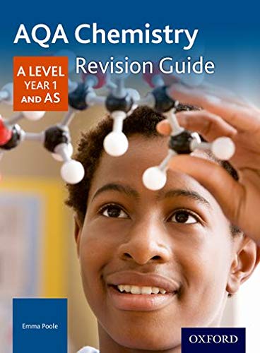 AQA A Level Chemistry Year 1 Revision Guide (AQA A Level Sciences 2014)