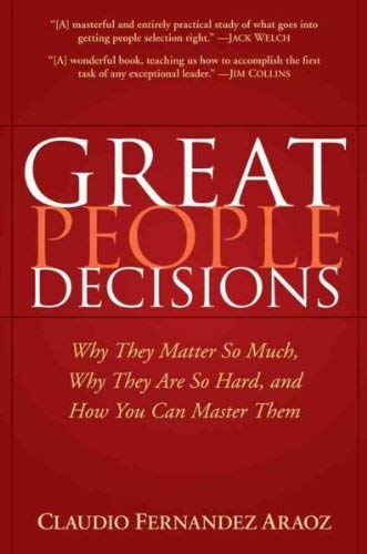 Great People Decisions: Why They Matter So Much