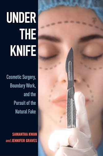 Under the Knife: Cosmetic Surgery