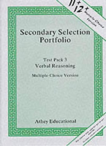 Secondary Selection Portfolio: Verbal Reasoning Practice Papers (Multiple-choice Version) Test Pack 3