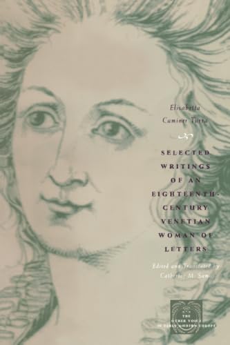 Selected Writings of an Eighteenth-Century Venetian Woman of Letters