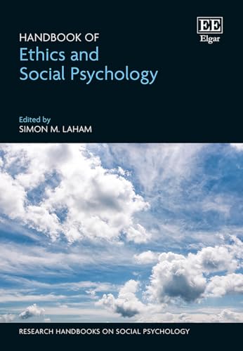 Handbook of Ethics and Social Psychology